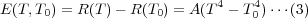 E (T,T0) = R(T) - R(T0) = A(T 4 - T40)ｷｷｷ(3)